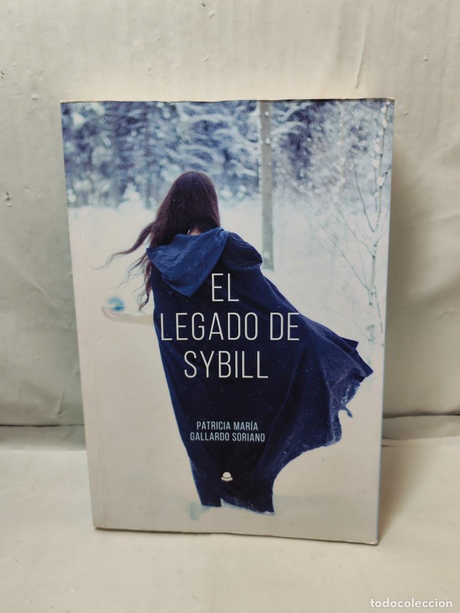 Gebrauchte B&uuml;cher: El legado de Sybill (Dedicatoria y firma aut&oacute;grafa de autora, Primera edici&oacute;n)