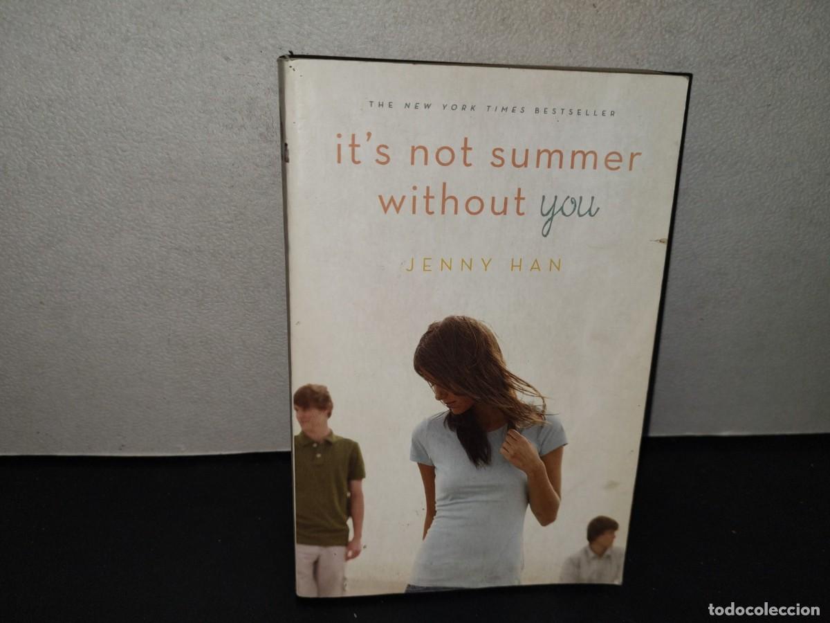 Libros de segunda mano: 198- It'S Not Summer Without You - Jenny Han - First Simon & Schuster BFYR Paperback Edition 2011