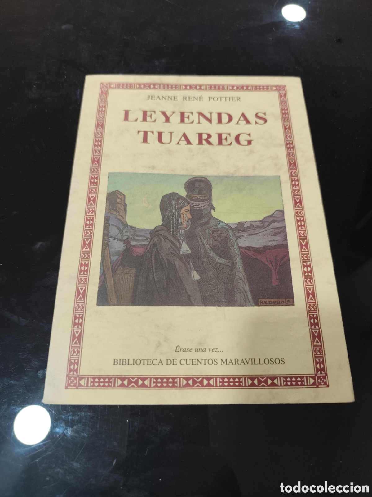 Libros de segunda mano: Leyendas tuareg. Jeanne Ren&eacute; Pottier