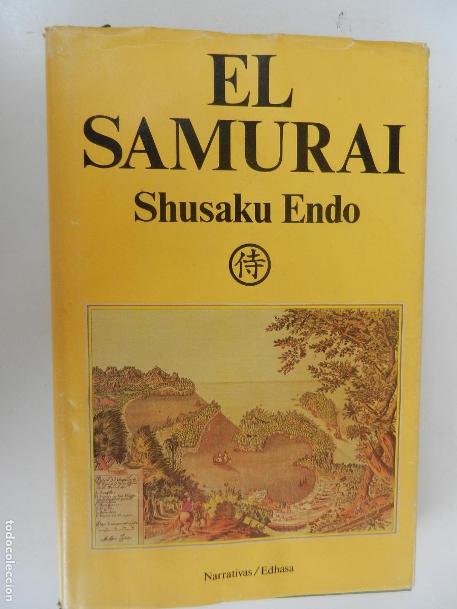 Libros de segunda mano: EL SAMURAI - SHUSAKU ENDO - EDHASA - 1987