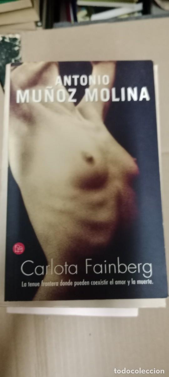 Libros de segunda mano: ANTONIO MU&Ntilde;OZ MOLINA - CARLOTA FAINBERG LIBRO GG-BGA
