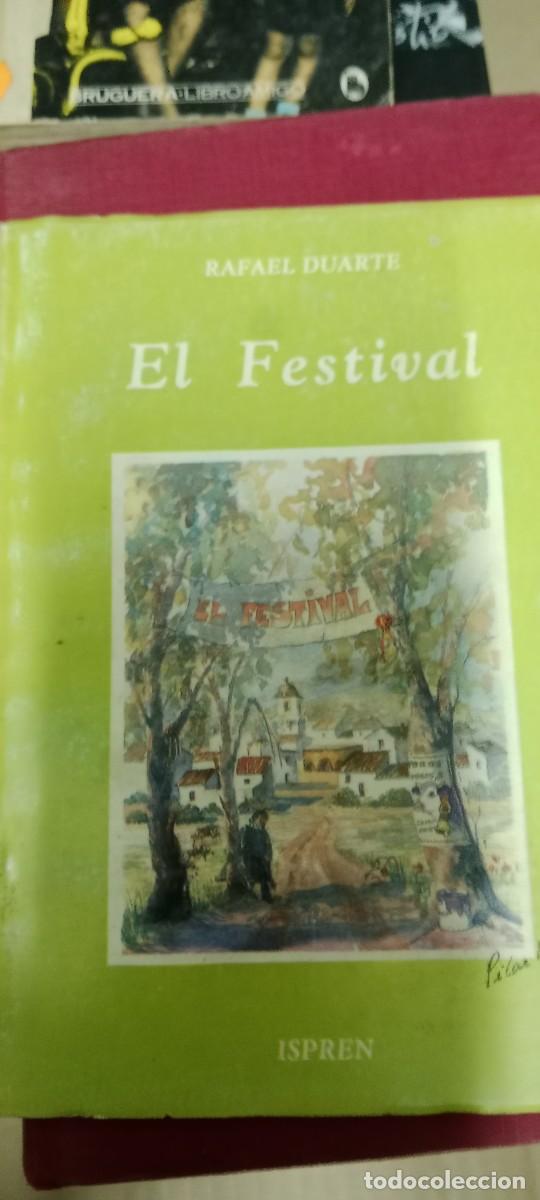 Libros de segunda mano: RAFAEL DUARTE EL FESTIVAL LIBRO GG-BGA