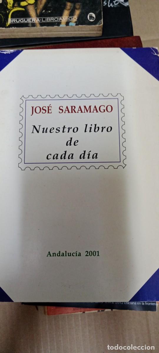 Libros de segunda mano: JOSE SARAMAGO NUESTRO LIBRO DE CADA DIA LIBRO GG-BGA