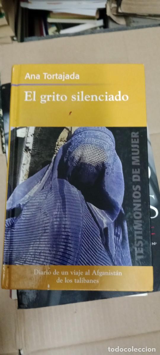 Libros de segunda mano: EL GRITO SILENCIADO ANA TORTAJADA LIBRO GG-BGA