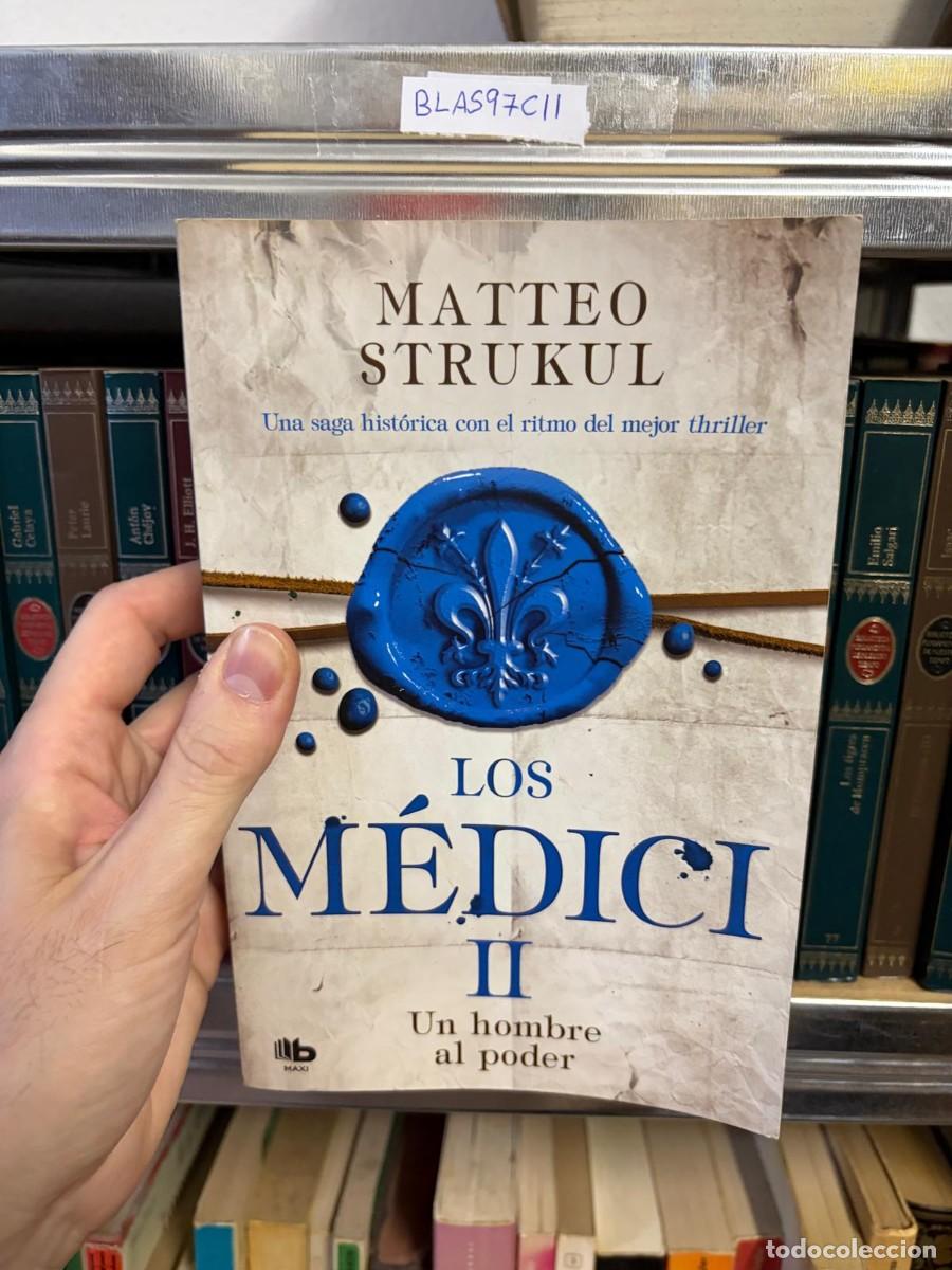 Libros de segunda mano: BLAS97CII Los M&eacute;dici II: Un hombre al poder &mdash; Matteo Strukul