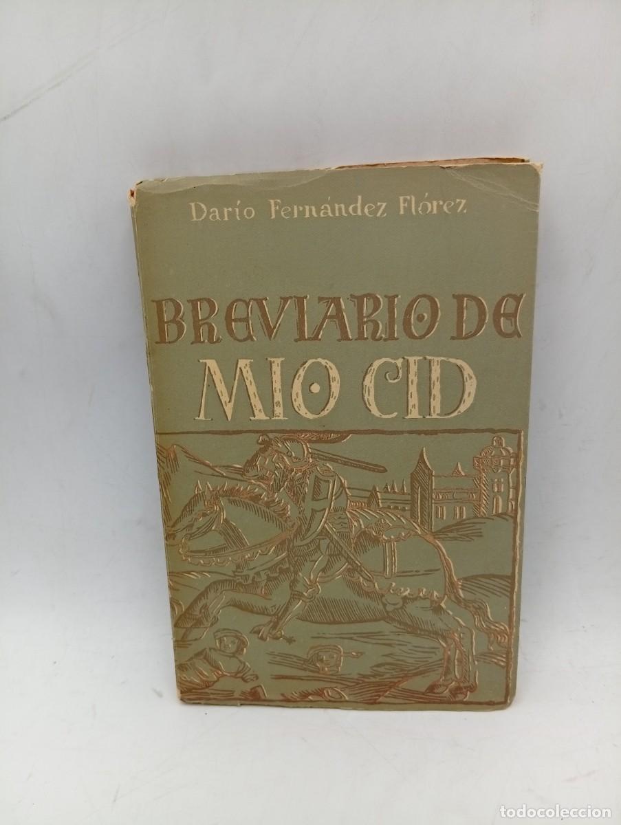 Libros de segunda mano: BREVIARIO DE MIO CID. DARIO FERNANDEZ-FLOREZ. 1945. PAGS : 141.