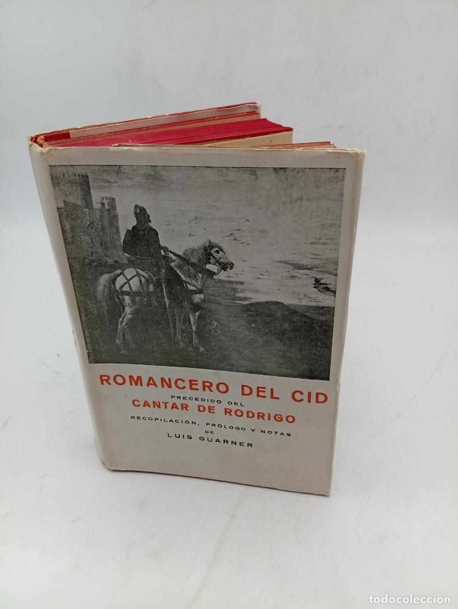 Libros de segunda mano: ROMANCERO DEL CID PRECEDIDO DEL CANTAR DE RODRIGO. LUIS CUARNER. 1954. PAGS : 547.