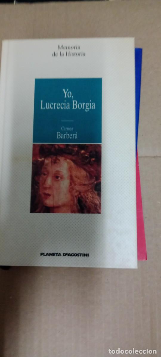 Libros de segunda mano: YO LUCRECIA BORGIA CARMEN BARBERA LIBRO GG-BGA