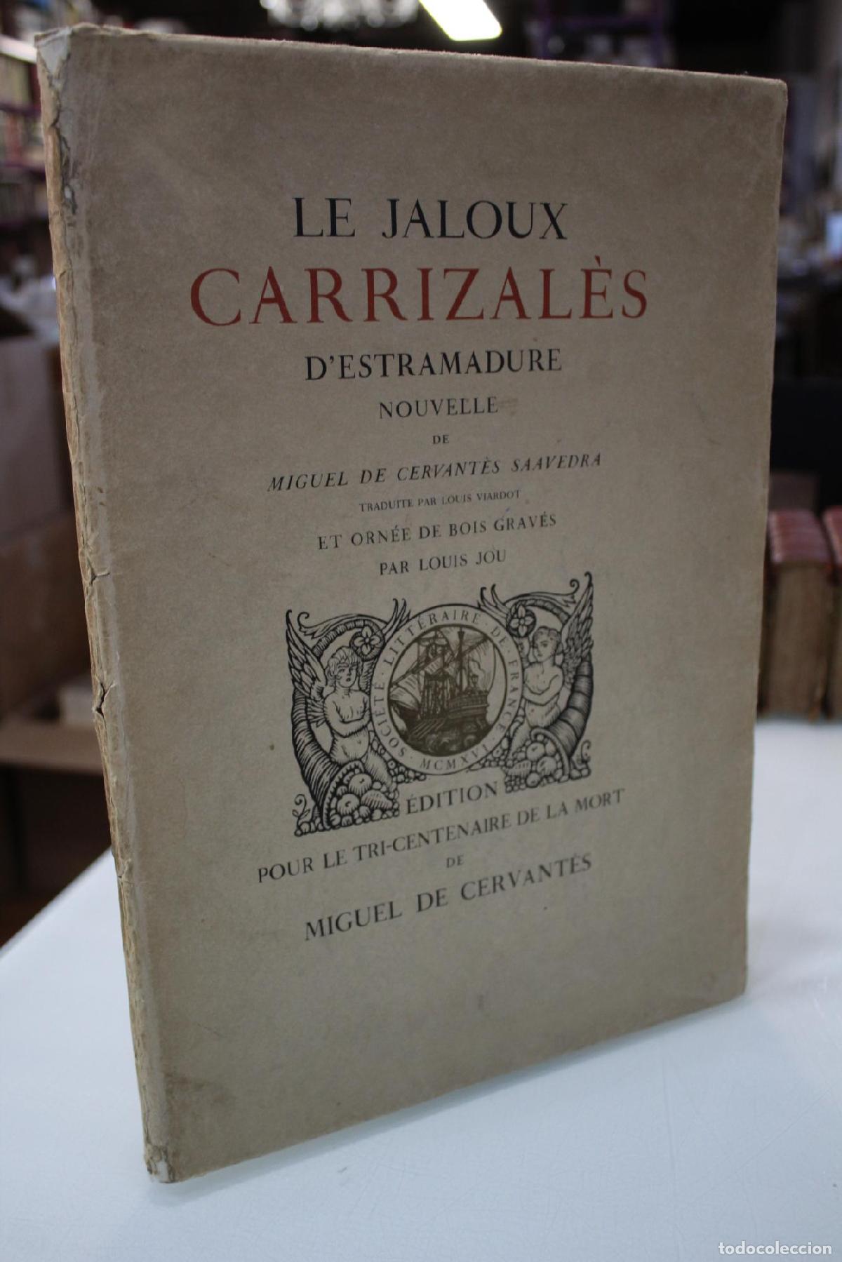 Second hand books: Le Jaloux Carrizal&egrave;s d'Estramadure - Cervantes Saavedra, Miguel De.