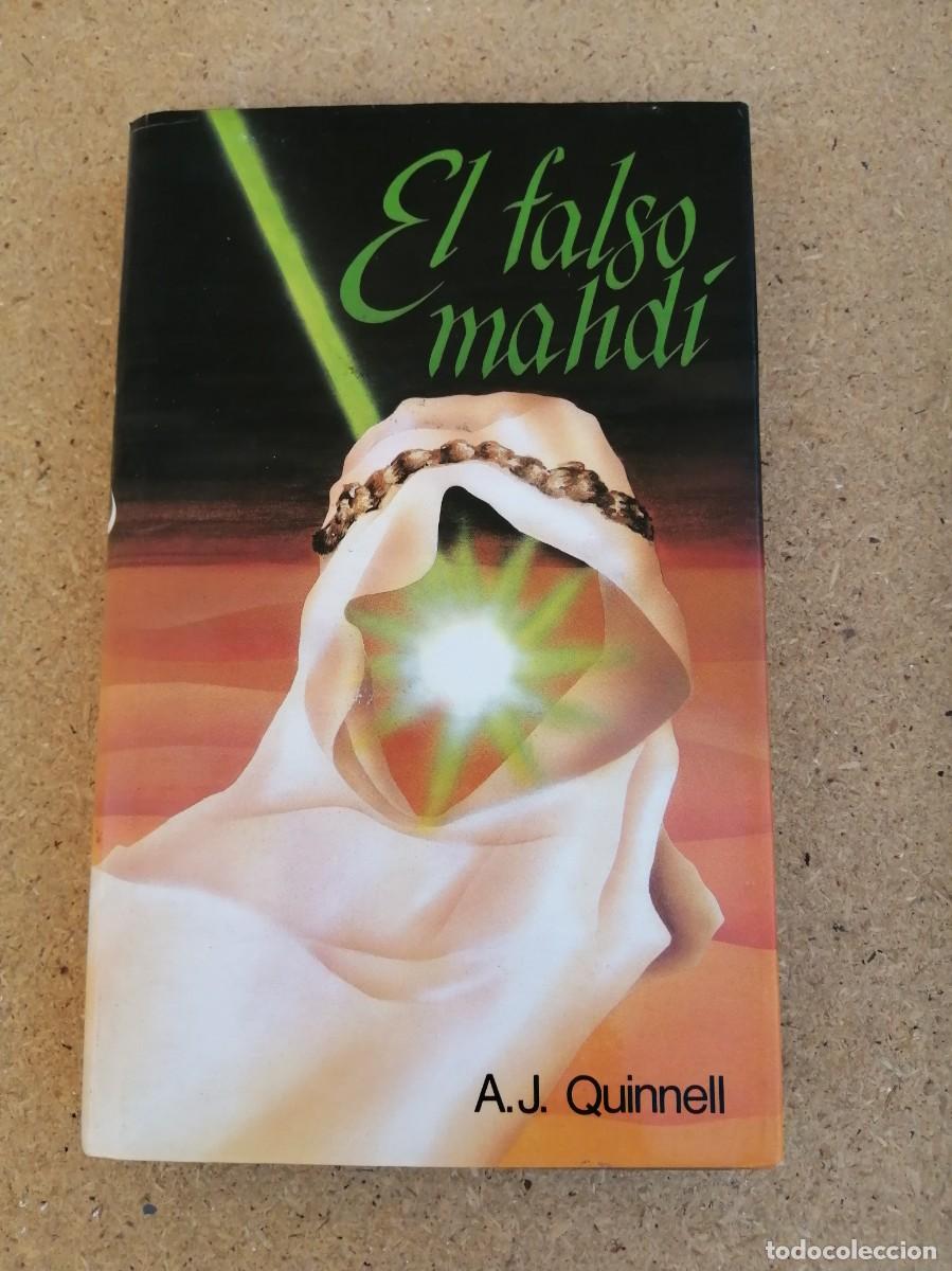 Libros de segunda mano: EL FALSO MAHDI (A. J. QUINNELL)