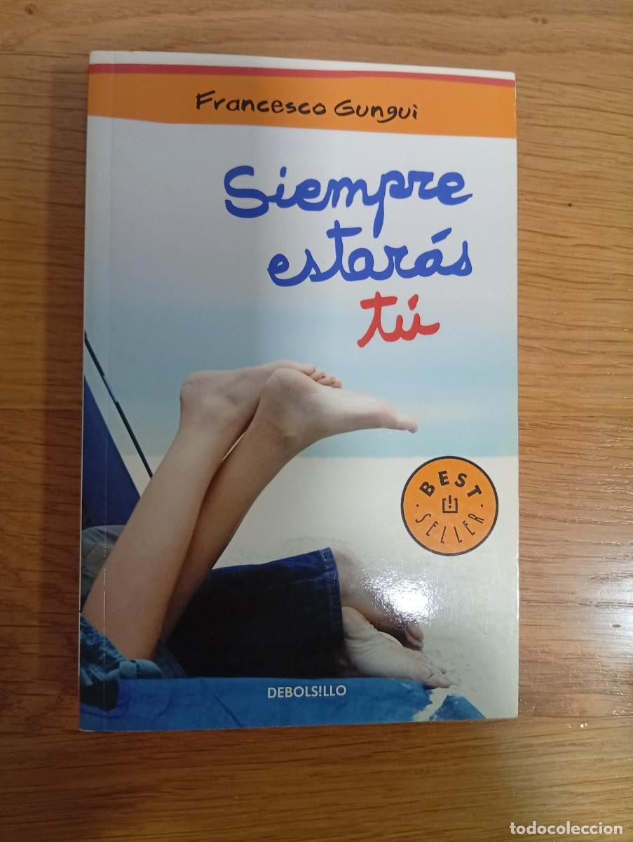 Gebrauchte B&uuml;cher: siempre estaras tu de francesco gungui