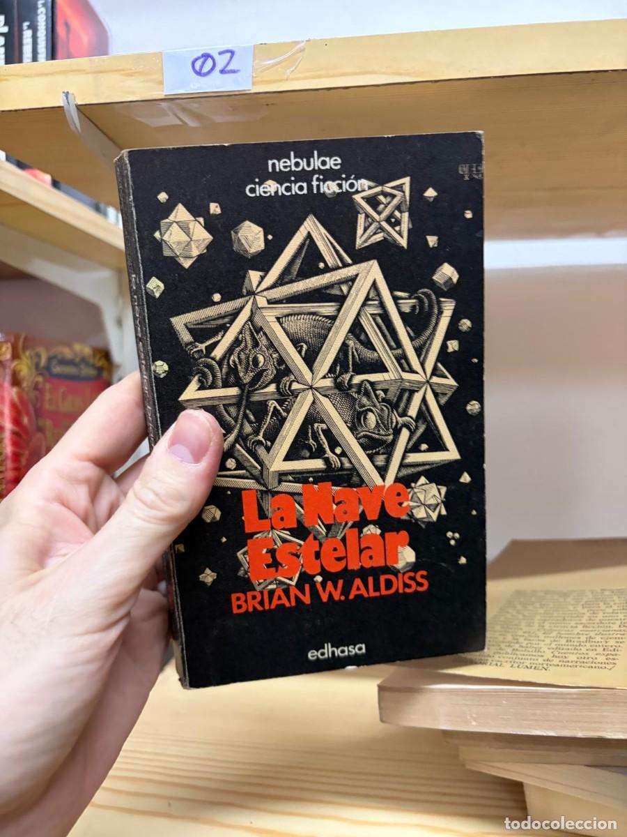 Libros de segunda mano: 02 La nave estelar &mdash; Brian W. Aldiss &mdash; Edhasa