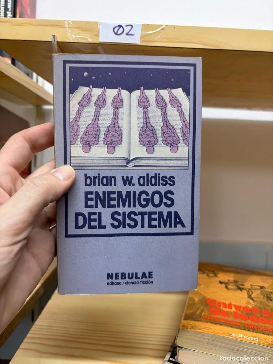 Libros de segunda mano: 02 brian w. aldiss ENEMIGOS DEL SISTEMA