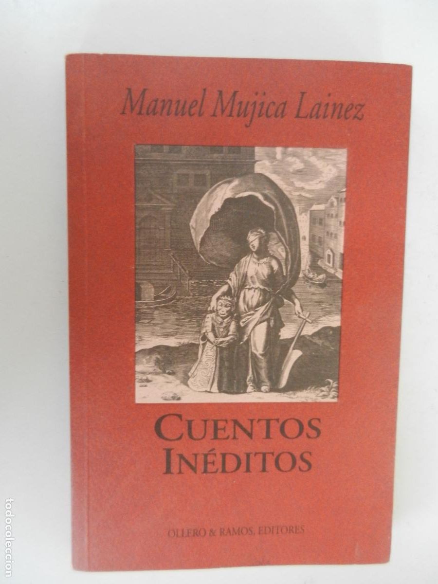 Libros de segunda mano: CUENTOS IN&Eacute;DITOS - MANUEL M&Uacute;JICA LAINEZ - OLLERO&RAMOS EDITORES - 1994