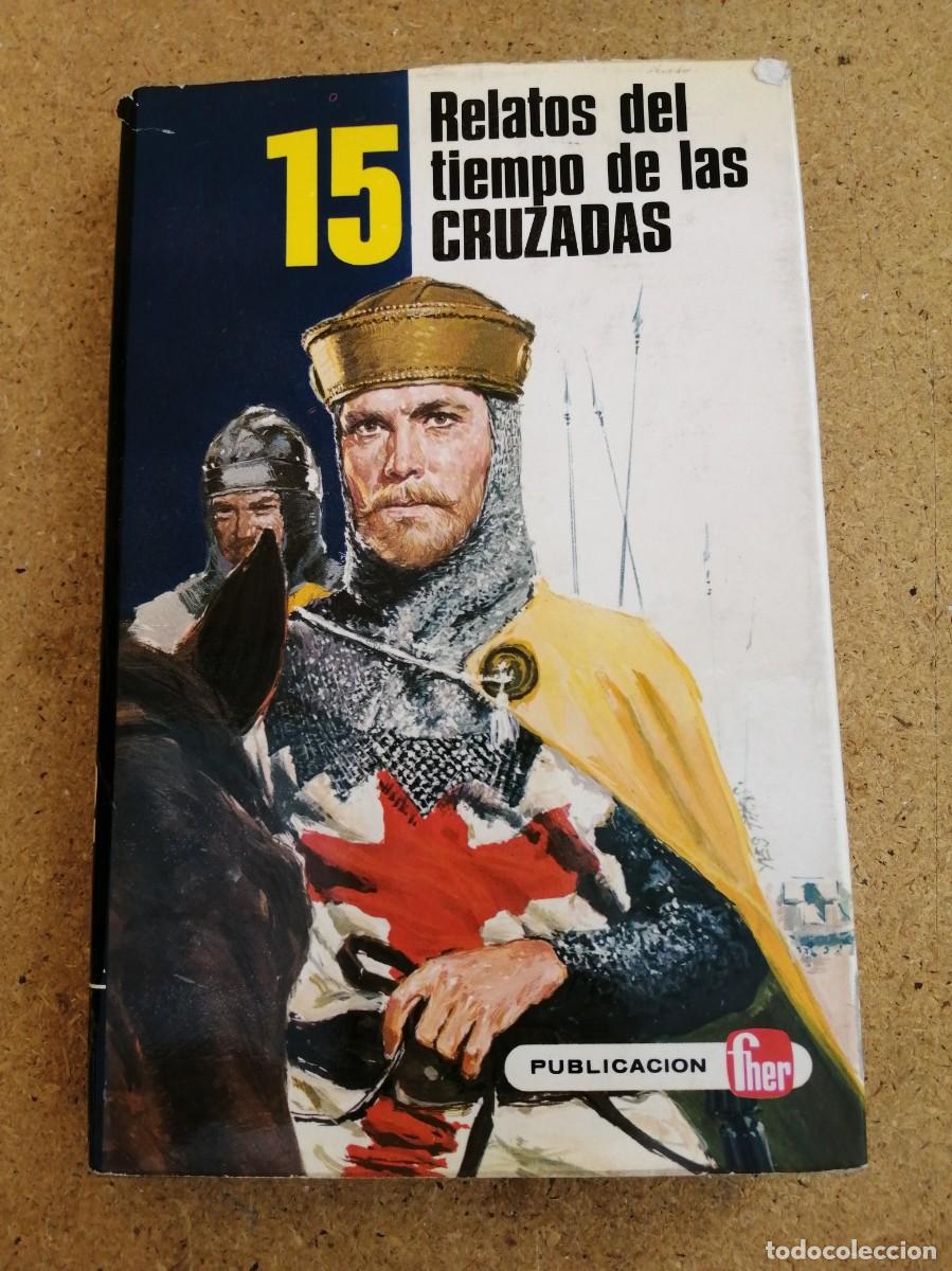 Libros de segunda mano: 15 RELATOS DEL TIEMPO DE LAS CRUZADAS (FHER)