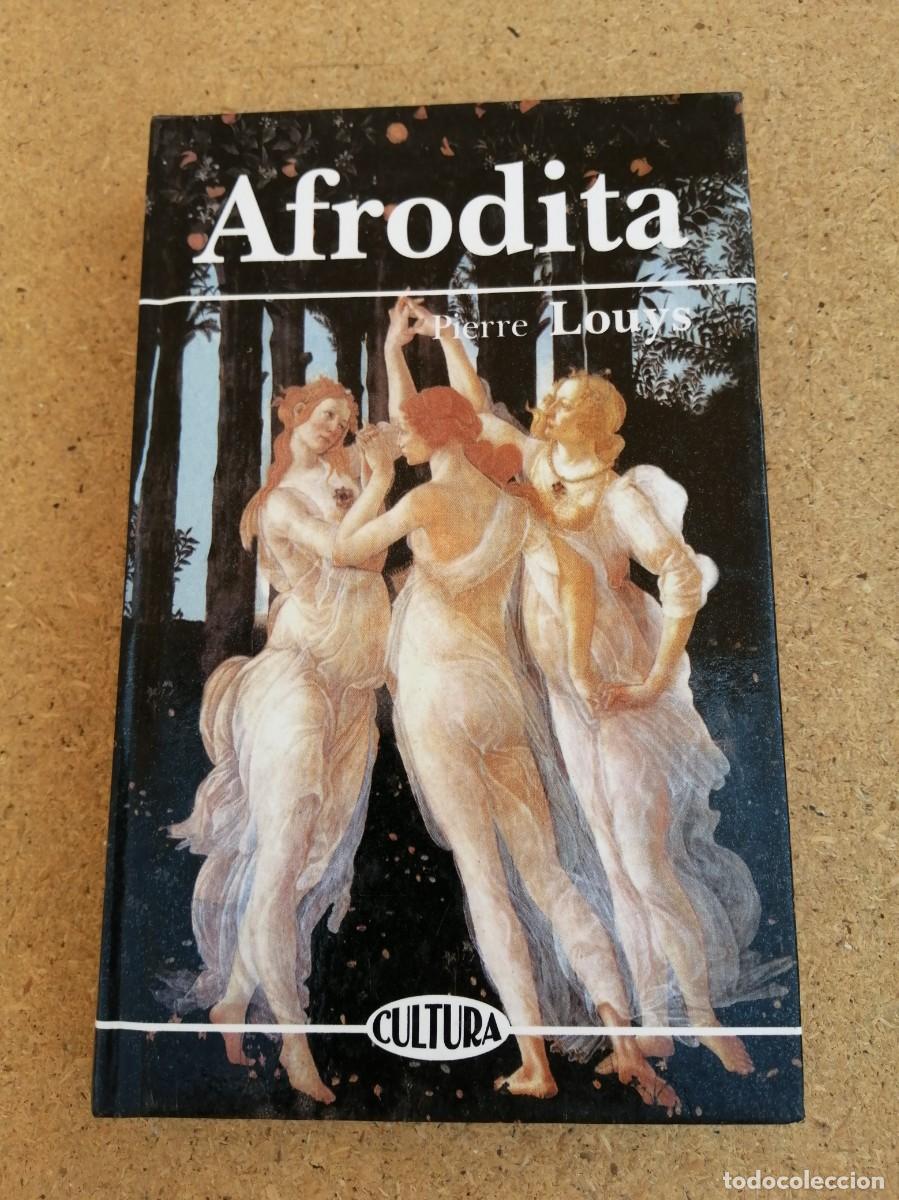 Libros de segunda mano: AFRODITA (PIERRE LOUYS)