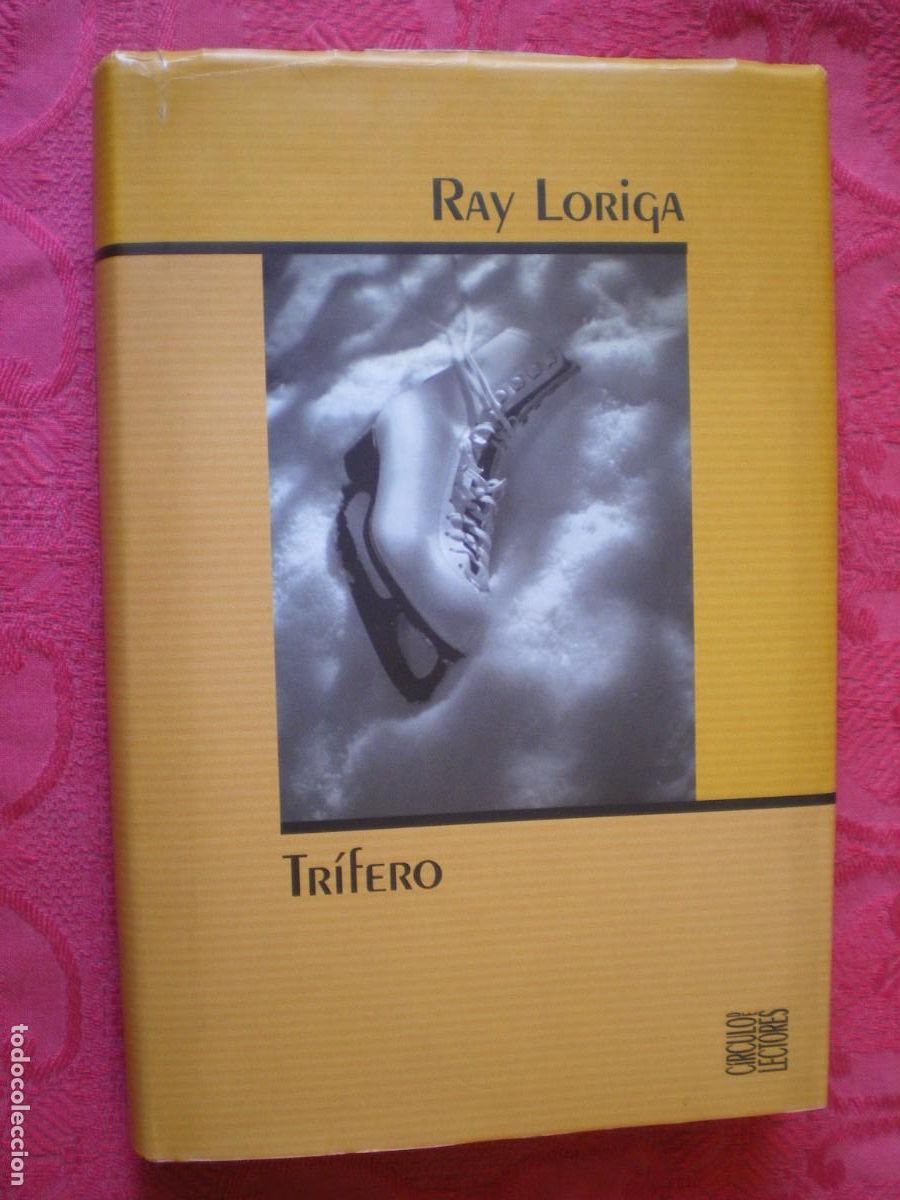Libros de segunda mano: TR&Iacute;FERO. RAY LORIGA. C&Iacute;RCULO DE LECTORES. - Foto 3