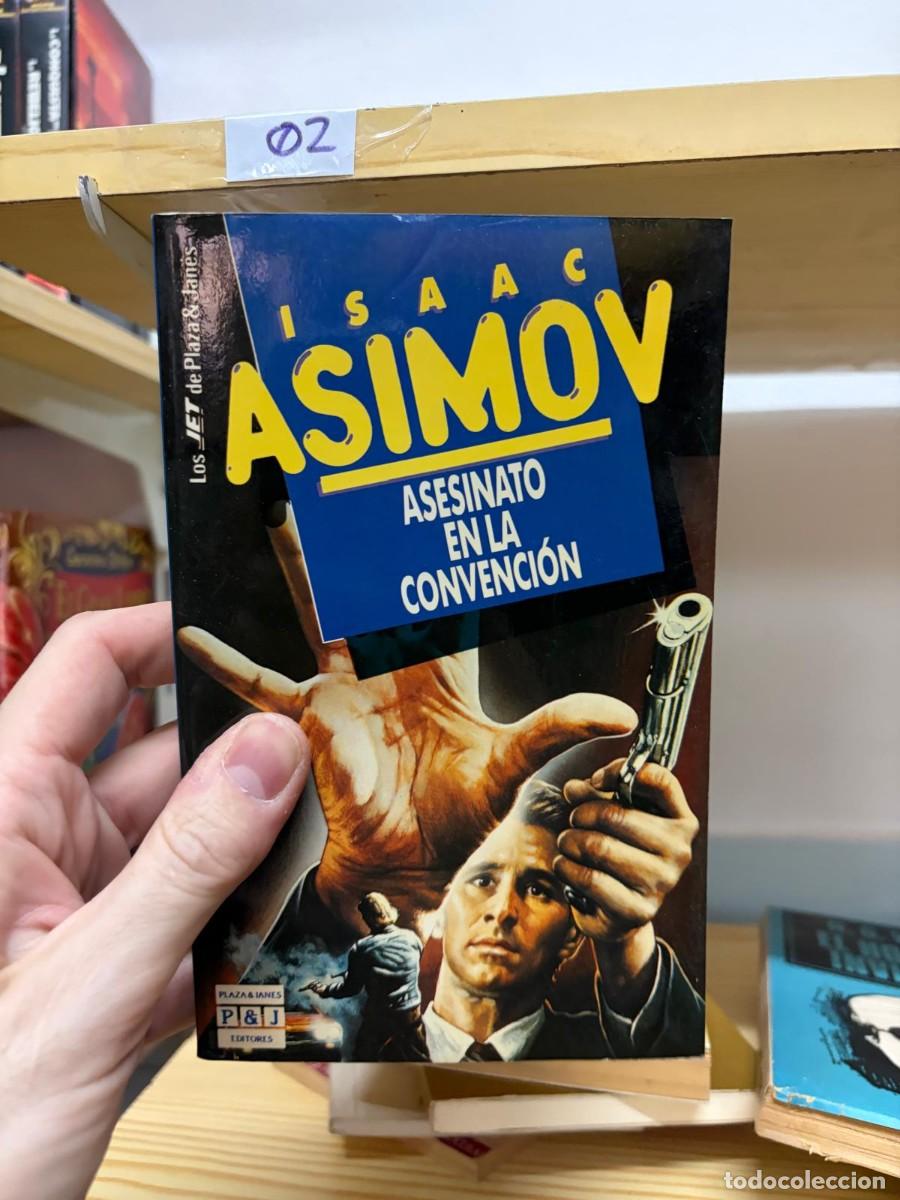 Libros de segunda mano: 02 Asesinato en la convenci&oacute;n &mdash; Isaac Asimov &mdash; Plaza & Jan&eacute;s