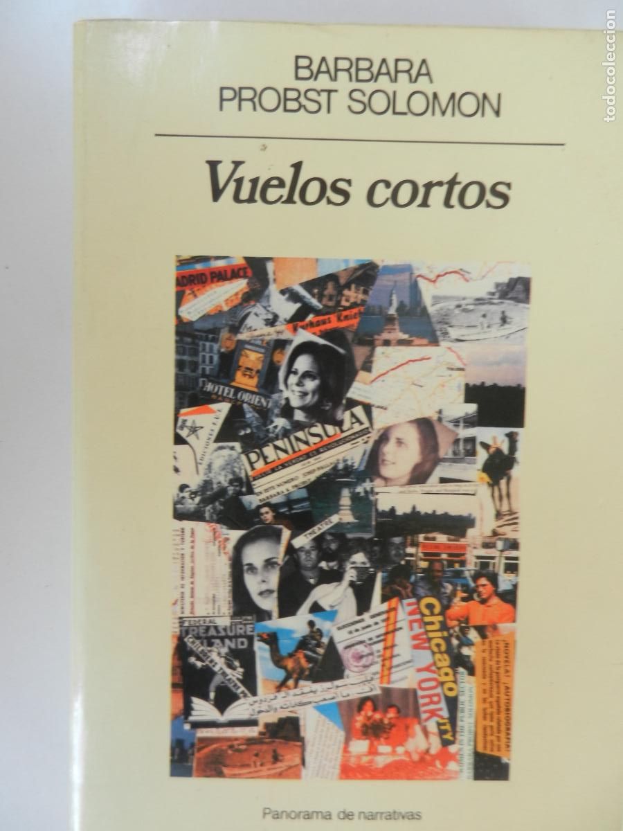 Libros de segunda mano: VUELOS CORTOS - BARBARA BARBARA PROBST SOLOMON EDITORIAL ANAGRAMA PANORAMA DE NARRATIVAS-1984