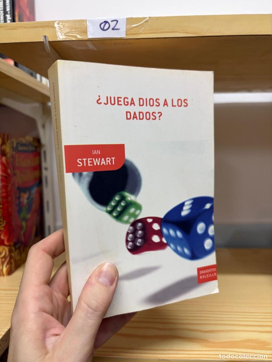 Libros de segunda mano: 02 &iquest;Juega Dios a los dados? &mdash; Ian Stewart &mdash; Cr&iacute;tica