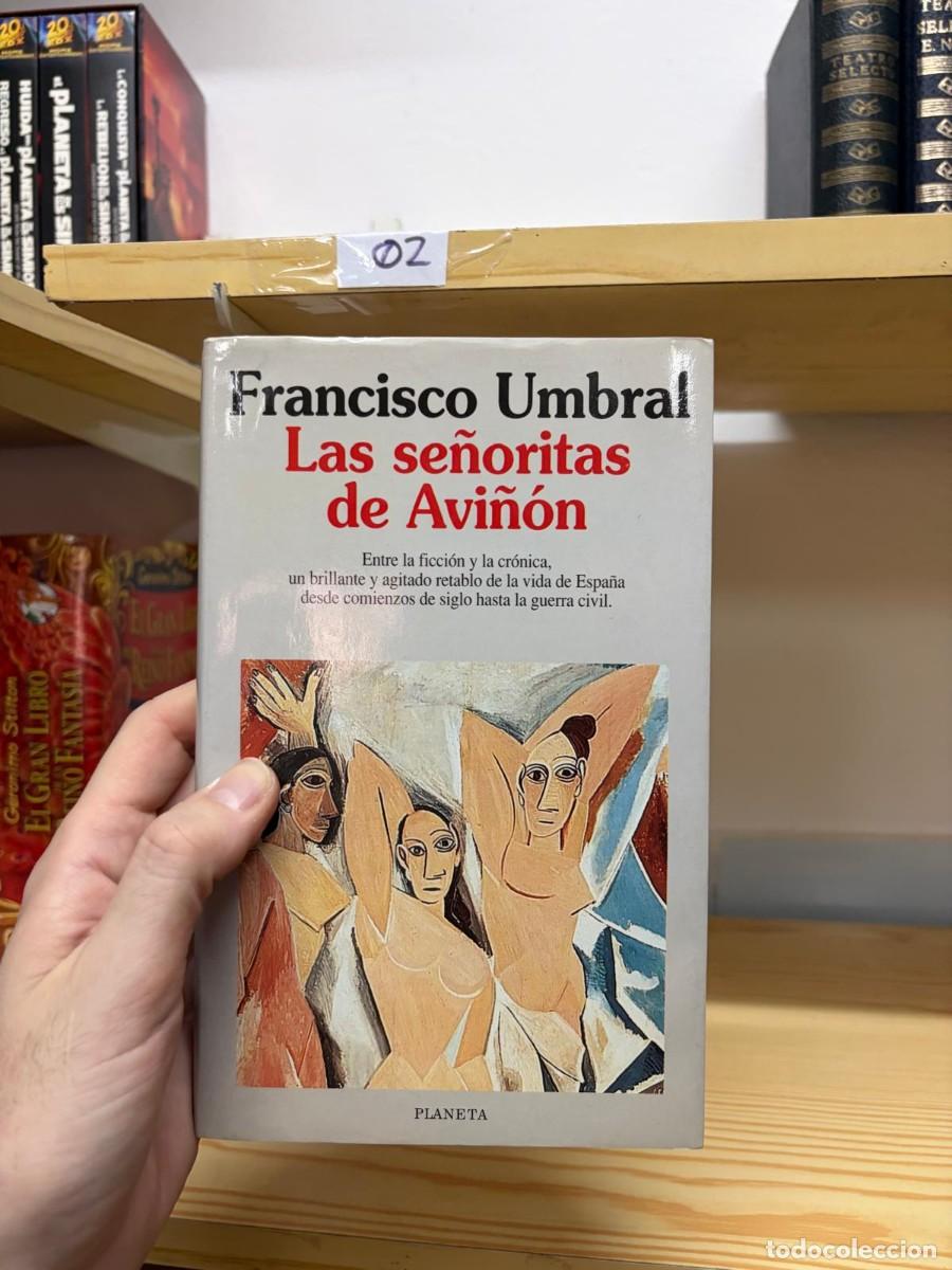 Libros de segunda mano: 02 Las se&ntilde;oritas de Avi&ntilde;&oacute;n &mdash; Francisco Umbral &mdash; Planeta