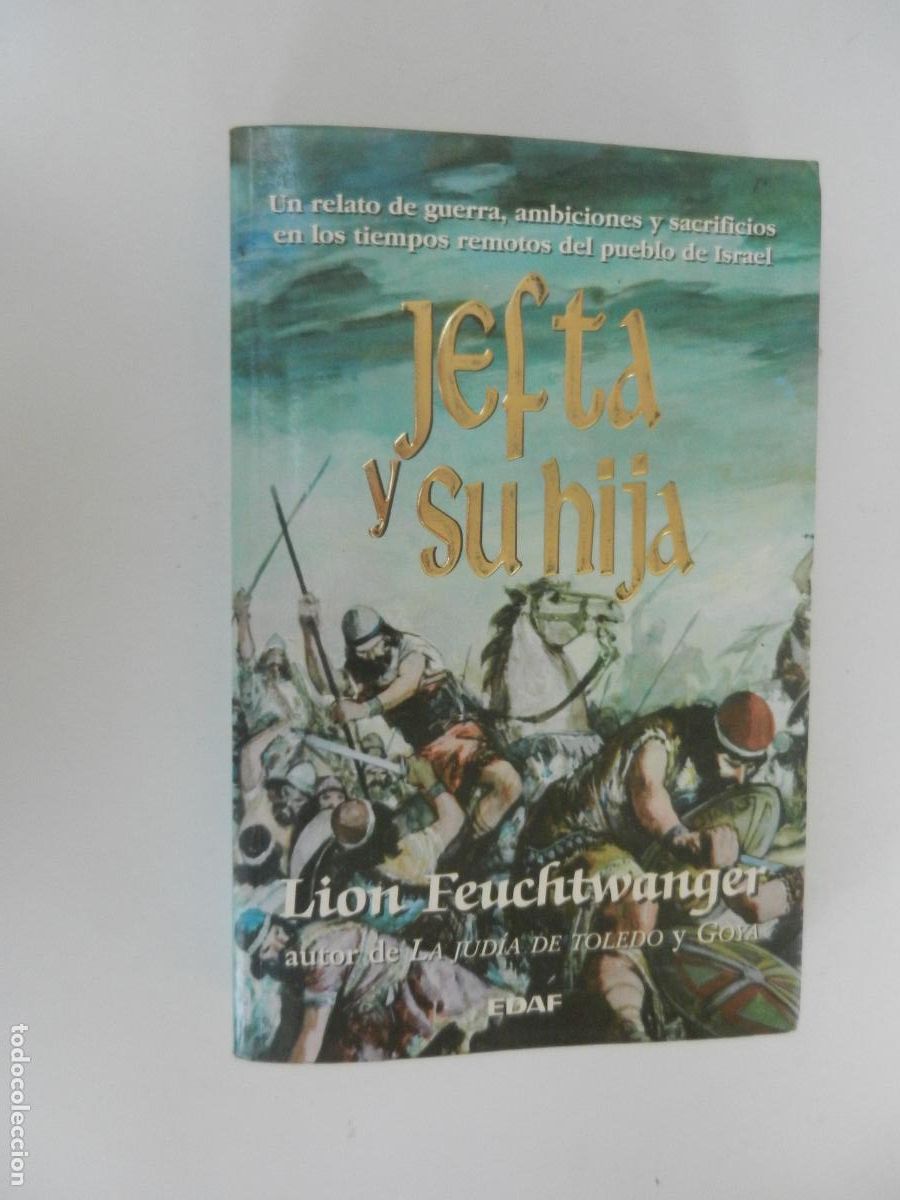 Libros de segunda mano: JEFTA Y SU HIJA - LION FEUCHTWANGER. LIBRO EDAF 1995