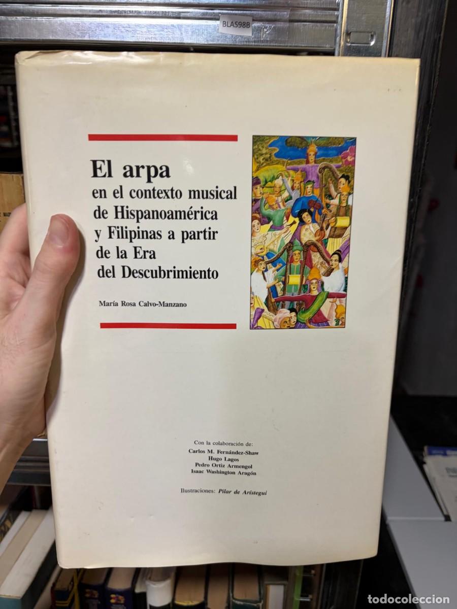 Libros de segunda mano: BLAS98B El arpa en el contexto musical de Hispanoam&eacute;rica y Filipinas a partir de la era del Descubri