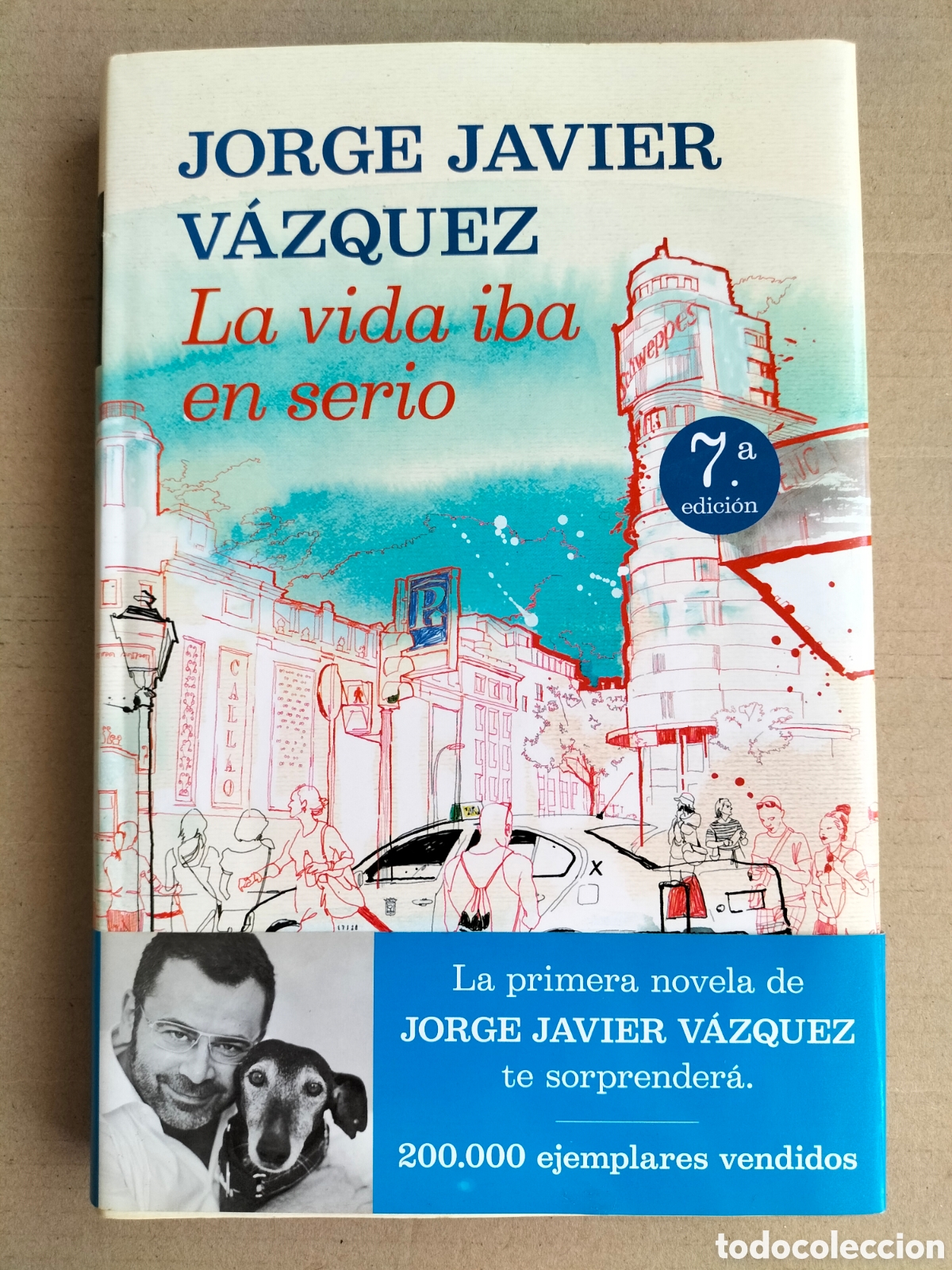 Libros de segunda mano: La vida iba en serio. Jorge Javier V&aacute;zquez. Editorial planeta, 2012. Libro