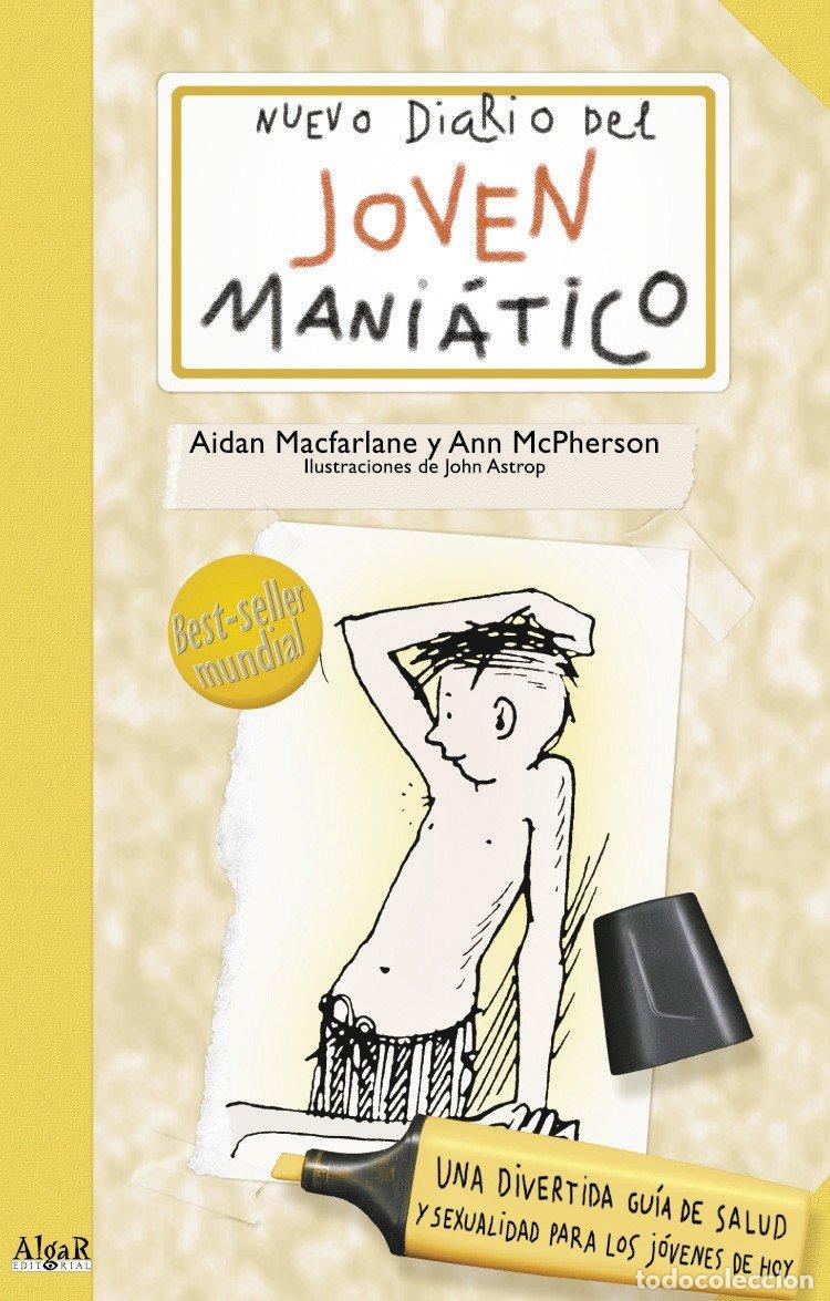 Libros de segunda mano: Nuevo Diario del Joven Man&iacute;aco - Macfarlane, Aidan - Algar Editorial - Joven, N&ordm; 1