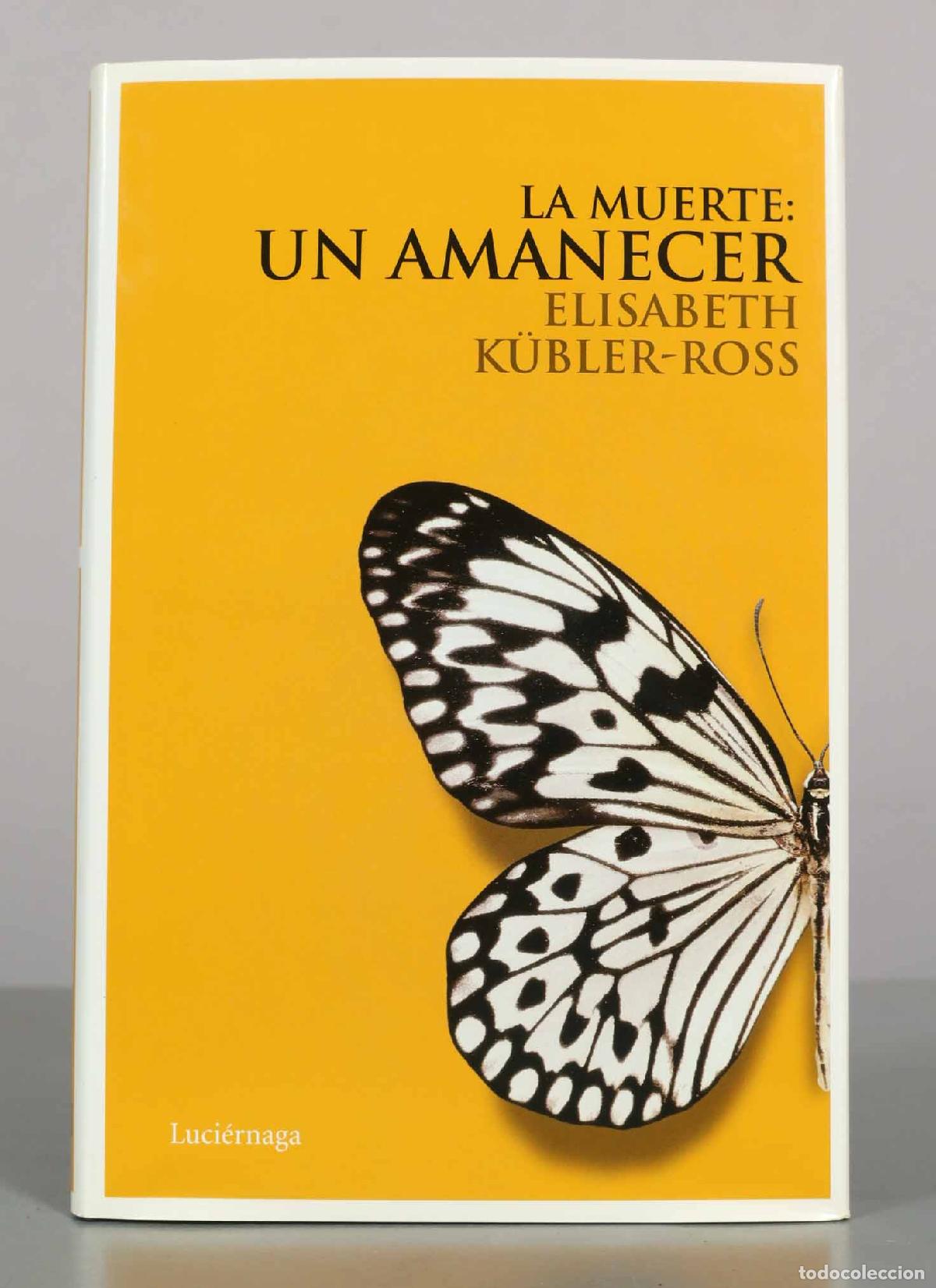 Libros de segunda mano: La muerte: un amanecer - Elisabeth K&uuml;bler-Ross - Ediciones L CON CD