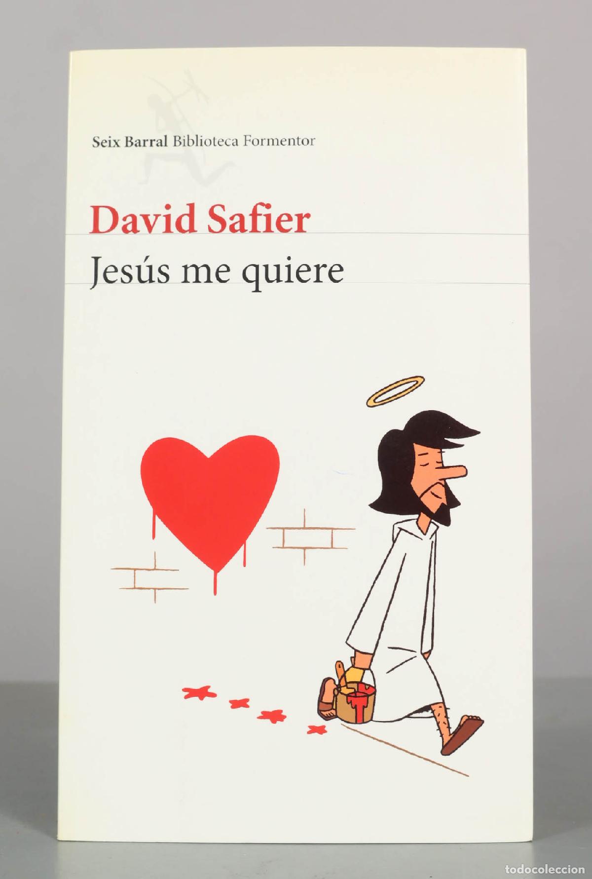 Libros de segunda mano: Jes&uacute;s me quiere - David Safier - Seix Barral