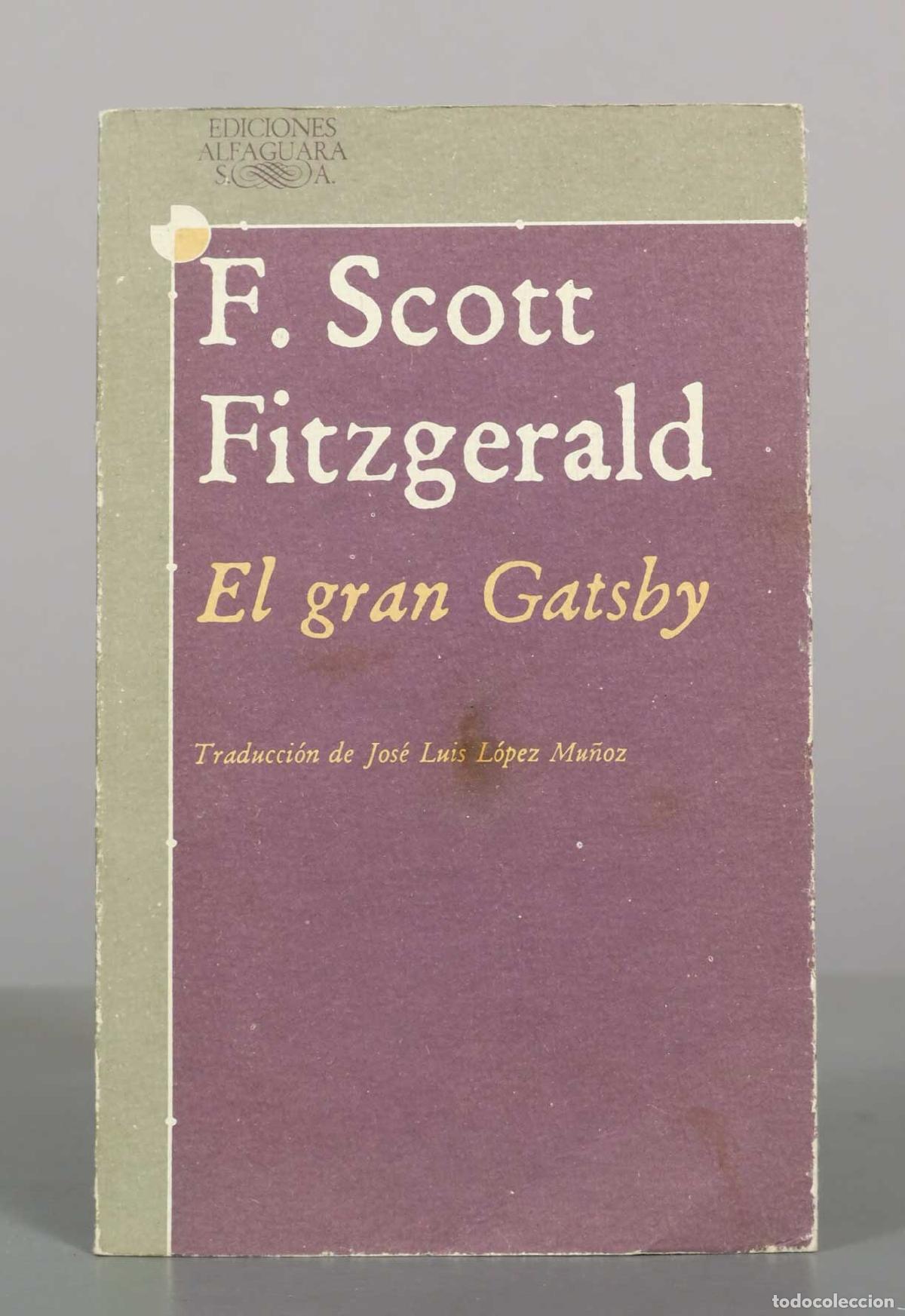 Libros de segunda mano: El gran Gatsby - F. Scott Fitzgerald - Editorial Alfaguara