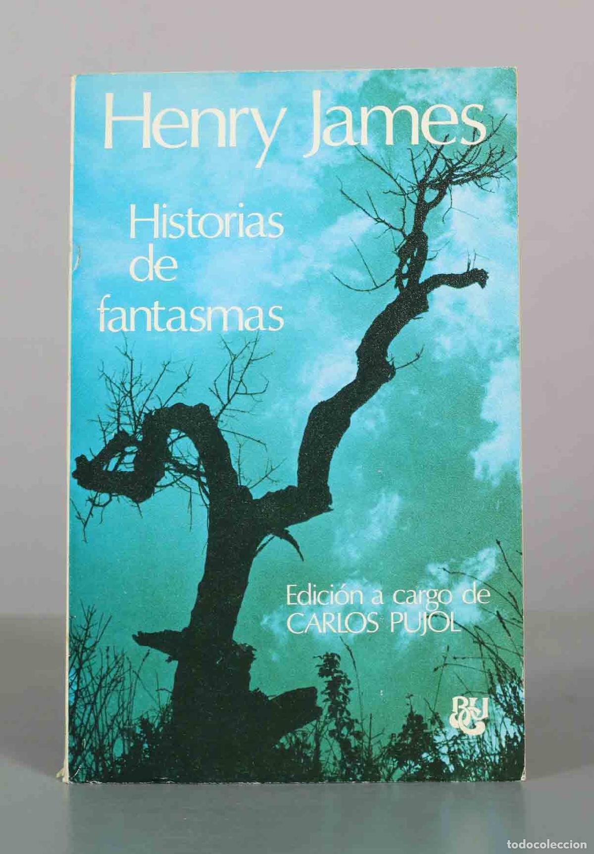 Libros de segunda mano: Historias de fantasmas - Henry James - Luis de Caralt