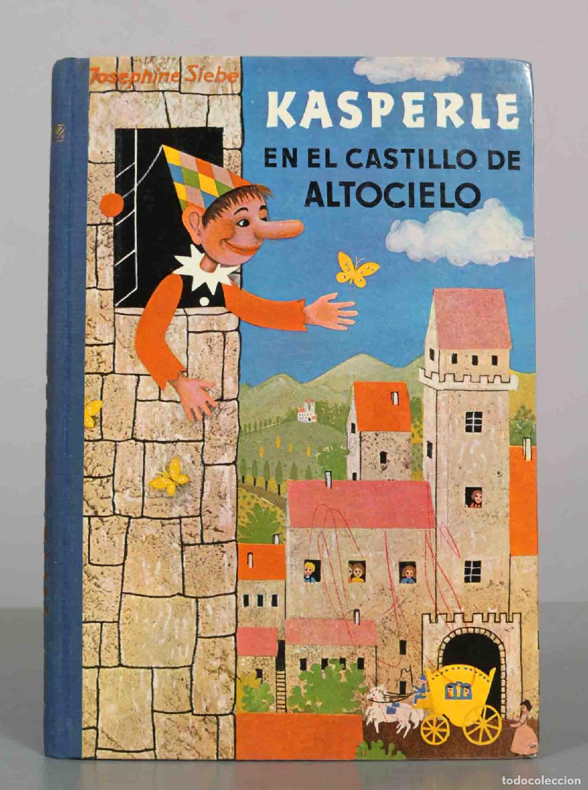 Libros de segunda mano: Kasperle en el castillo de Altocielo - Josephine Siebe - Edi
