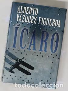 Libros de segunda mano: &Iacute;caro - V&aacute;zquez-Figueroa, Alberto - Editorial Planeta - Biblioteca Alberto V&aacute;zquez-Figueroa