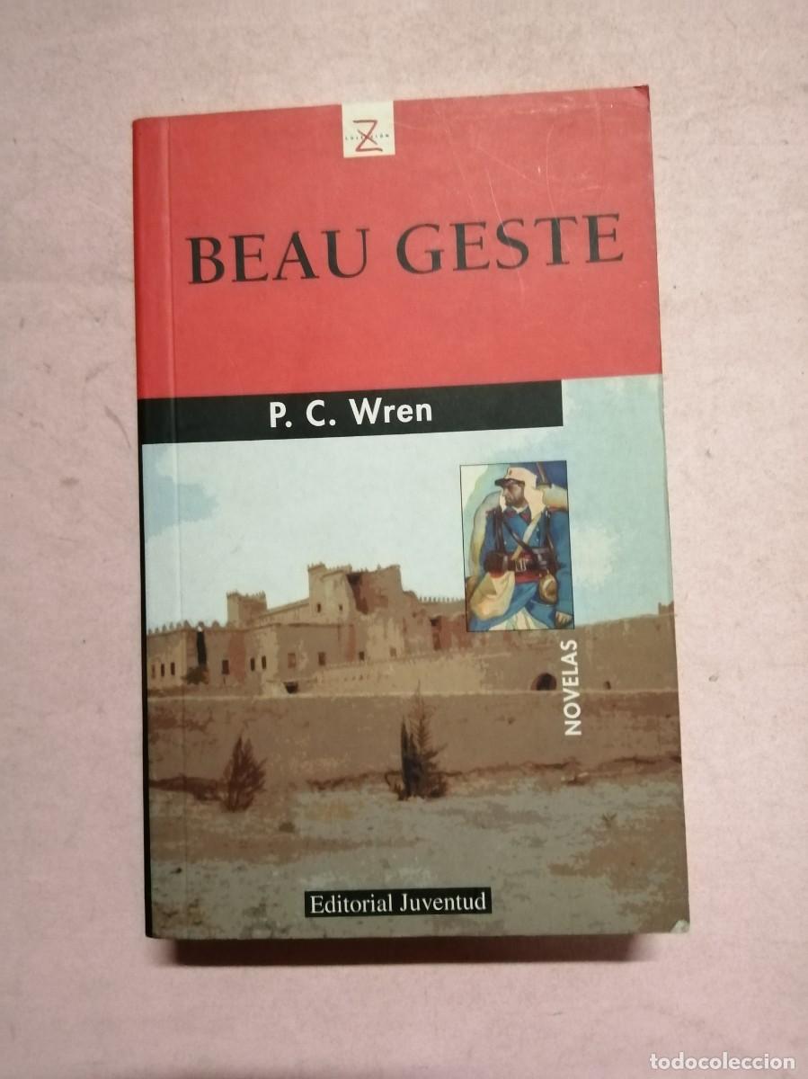 Libros de segunda mano: BEAU GESTE (P. C. WREN)