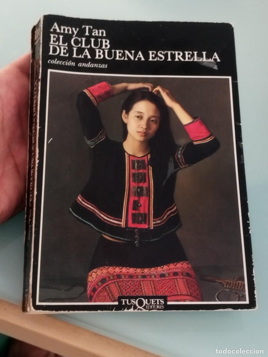 Libros de segunda mano: Libro novela El Club de la Buena Estrella de la escritora Amy Tan.