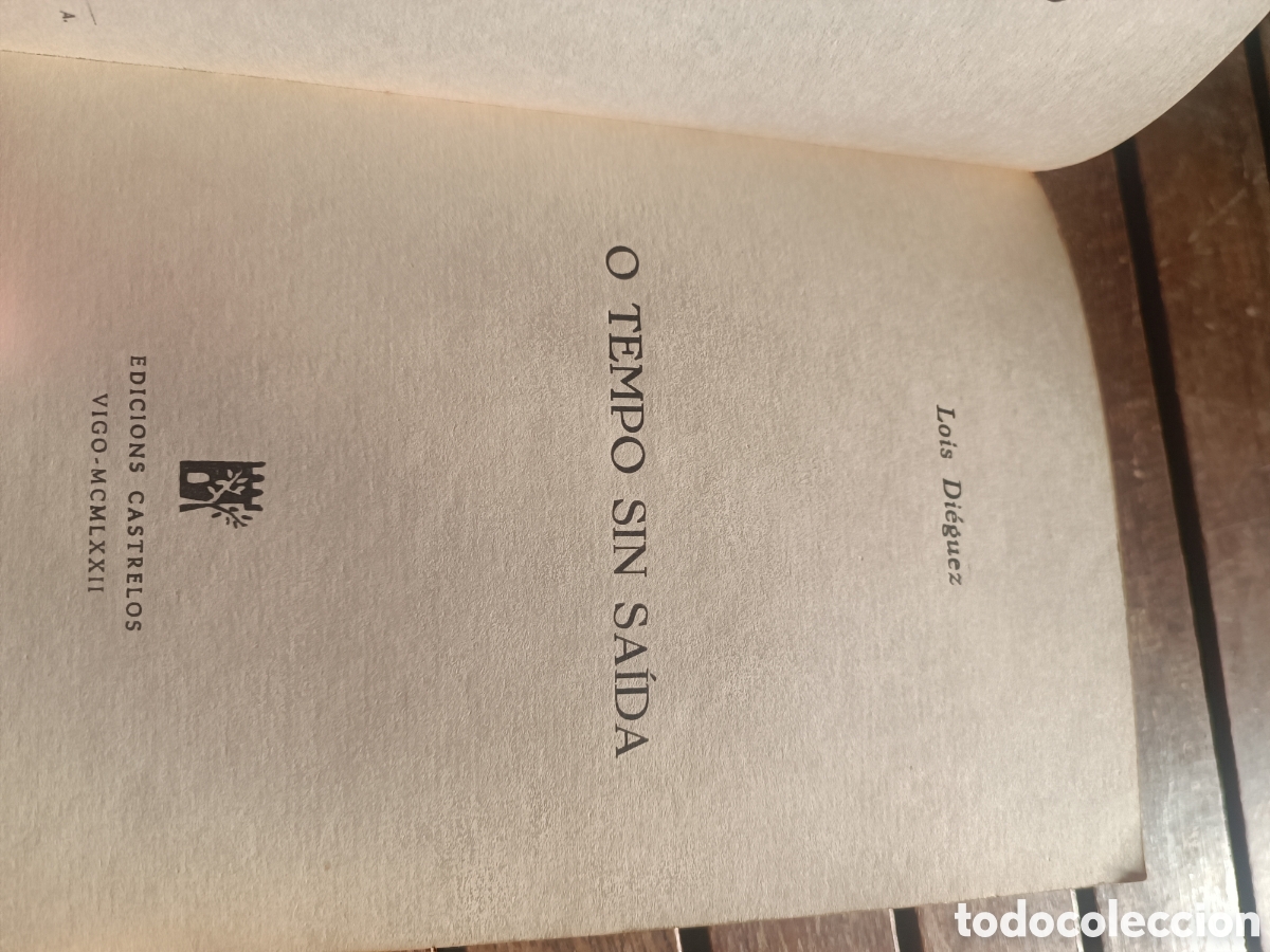 Libros de segunda mano: O tempo sin saida Lois dieguez Castrelos o moucho 27. Primera edici&oacute;n 1972
