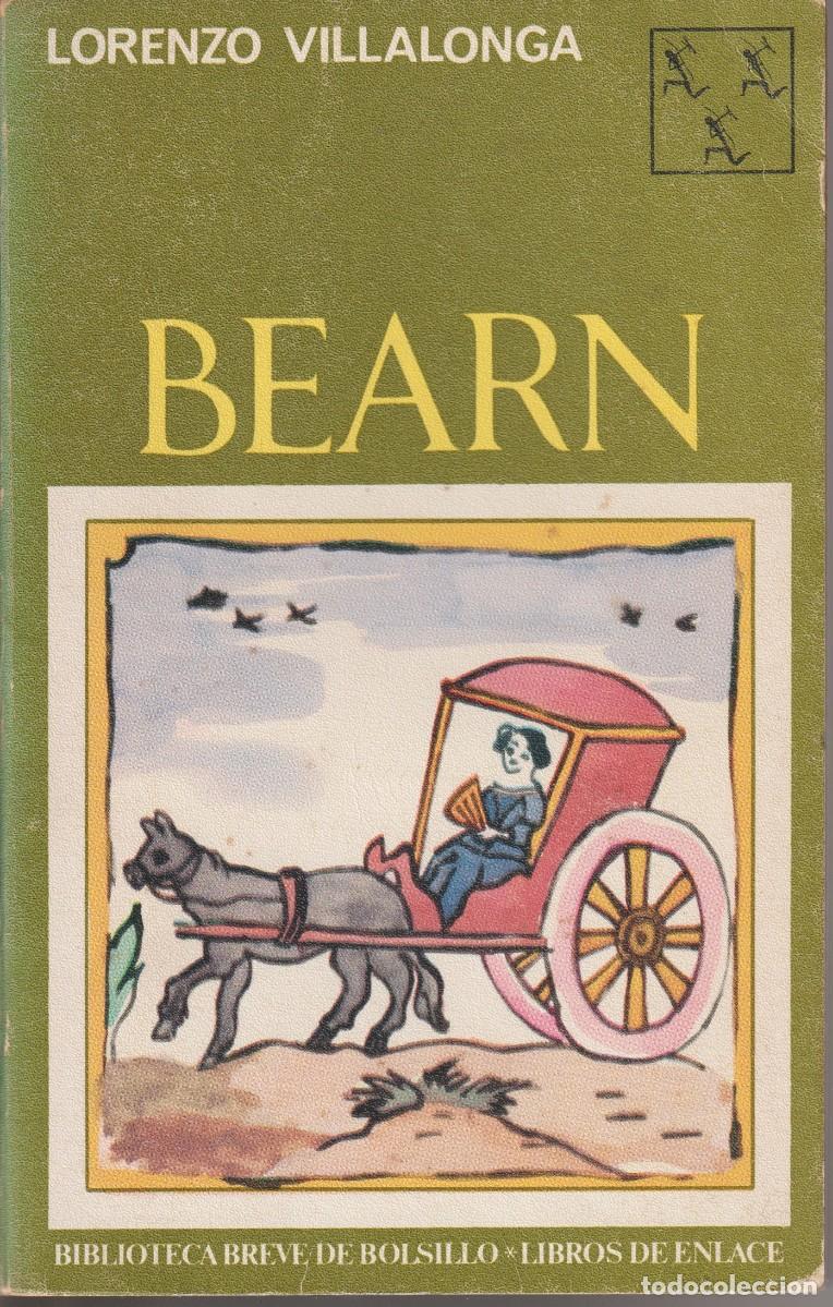 Gebrauchte B&uuml;cher: BEARN - LORENZO VILLALONGA - ED. SEIX BARRAL 1969