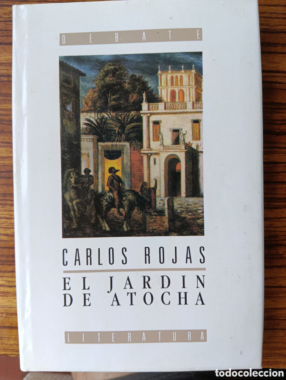 Libros de segunda mano: El jard&iacute;n de Atocha, Carlos Rojas