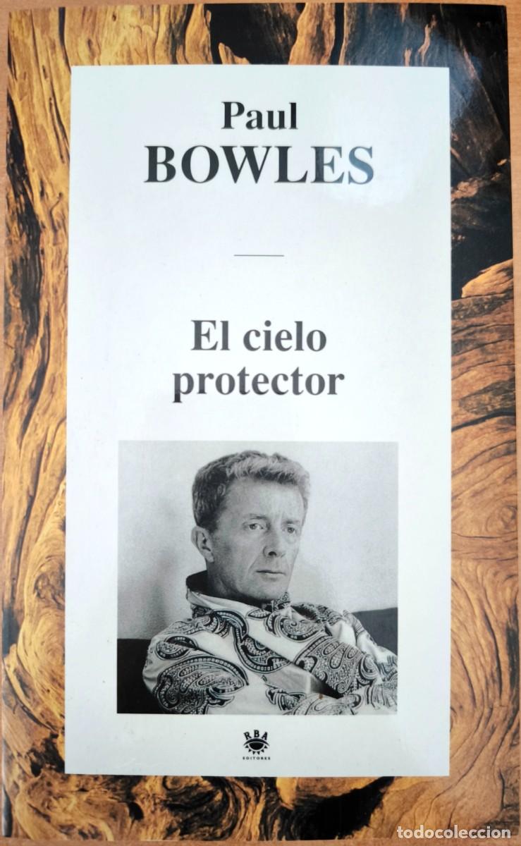 Libros de segunda mano: El Cielo Protector, de Paul Bowles