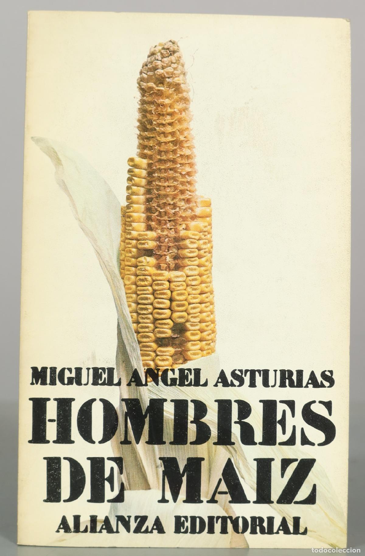 Libros de segunda mano: Hombres de ma&iacute;z - Miguel &Aacute;ngel Asturias - Alianza Editorial