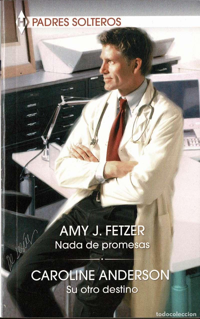Libros de segunda mano: Nada de promesas. Su otro destino - Amy J. Fetzer