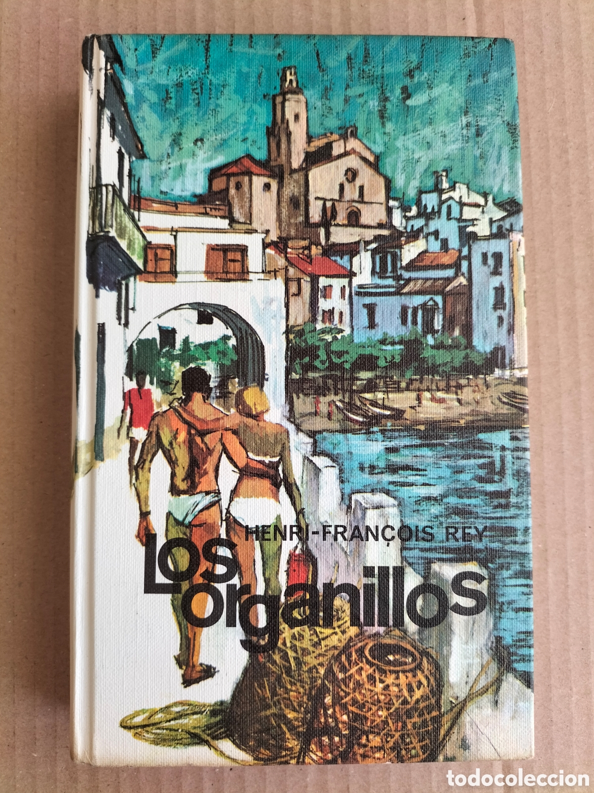 Libros de segunda mano: Los organillos. Henri-Fra&ccedil;ois Rey. Plaza Jan&eacute;s C&iacute;rculo de lectores, 1965. Libro