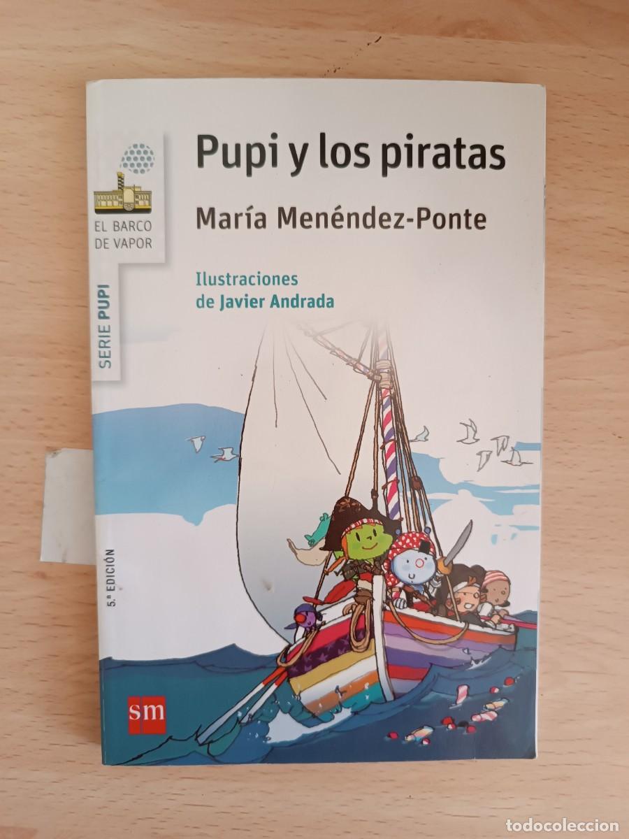 Libros de segunda mano: Pupi y los piratas Mar&iacute;a Men&eacute;ndez-Ponte
