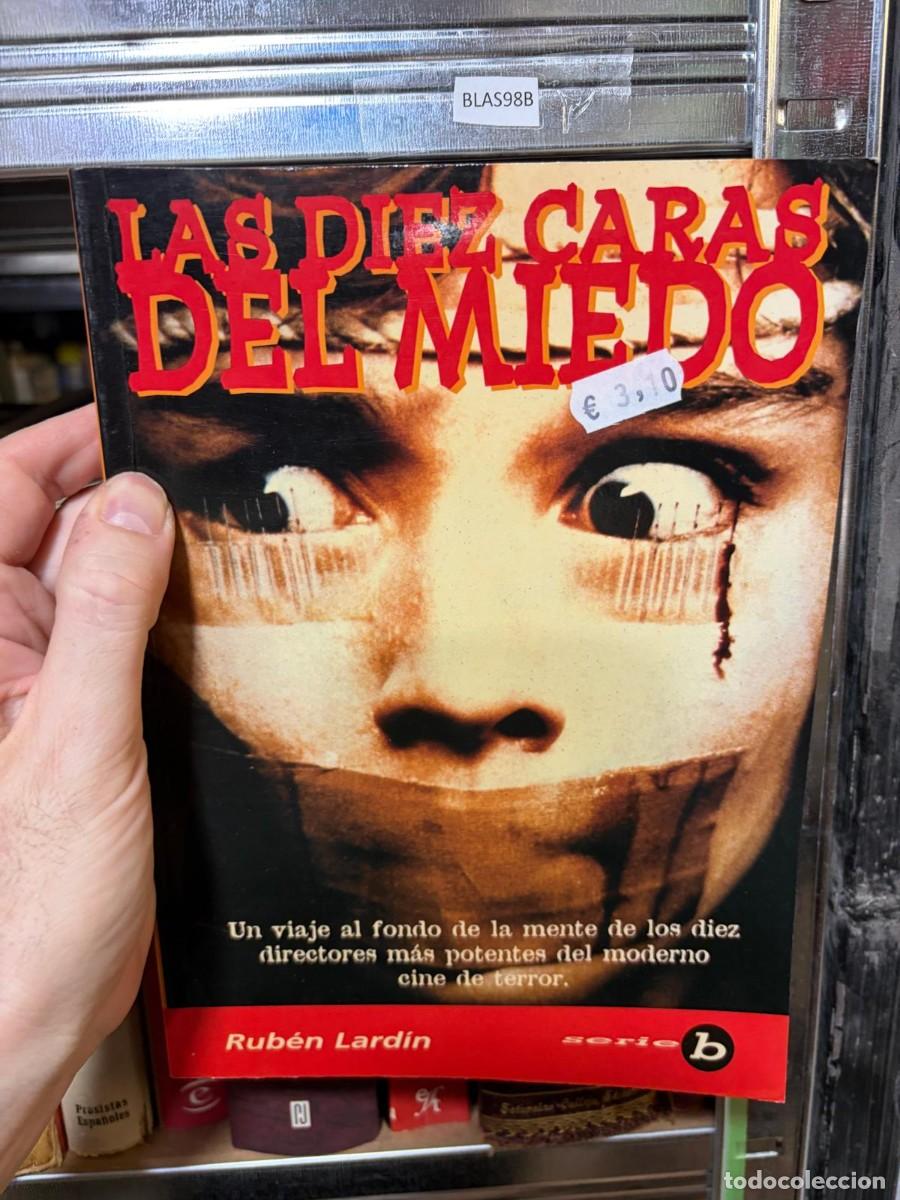 Libros de segunda mano: BLAS98B Las diez caras del miedo &mdash; Rub&eacute;n Lard&iacute;n &mdash; Midons Editorial