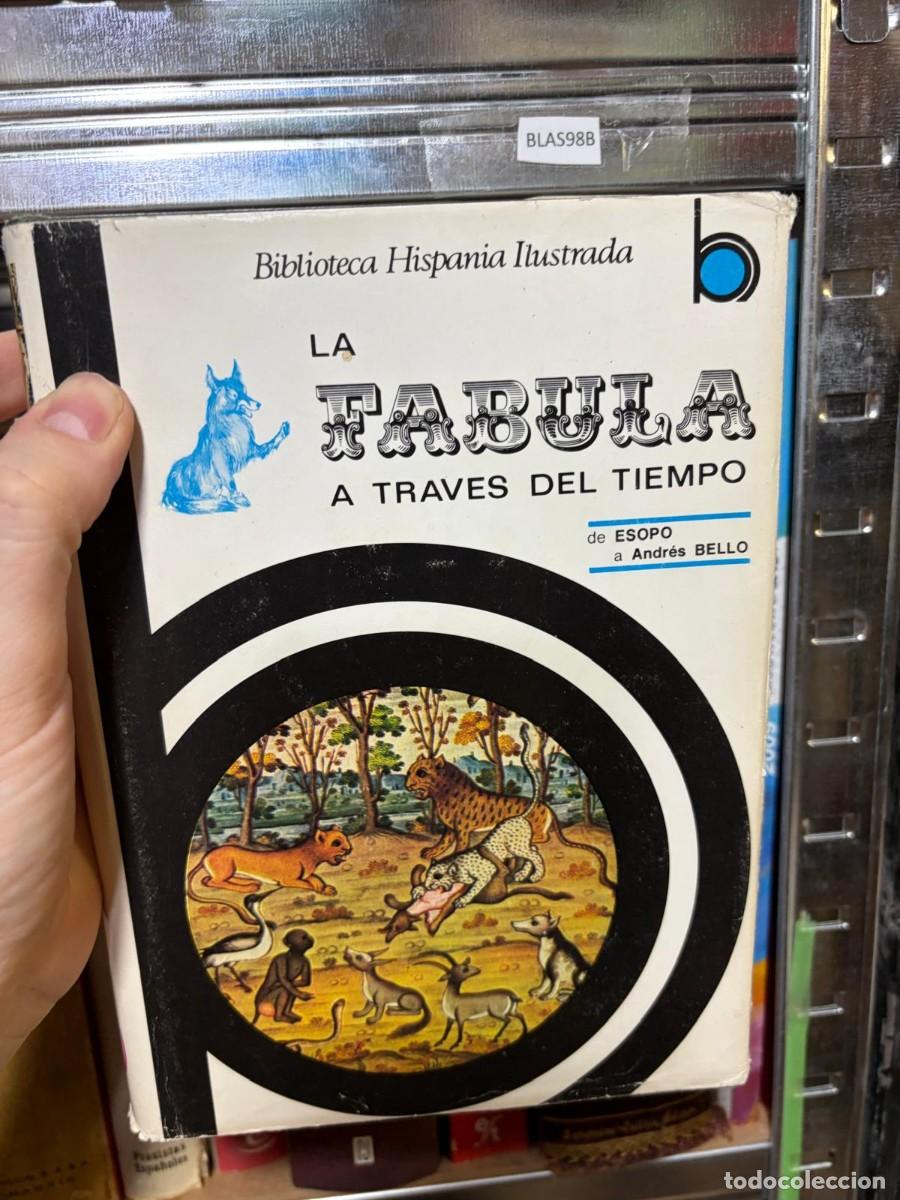Libros de segunda mano: BLAS98B La f&aacute;bula a trav&eacute;s del tiempo: de Esopo a Andr&eacute;s Bello &mdash; V. M&eacute;ndez, L. S&aacute;nchez y E. Inglada