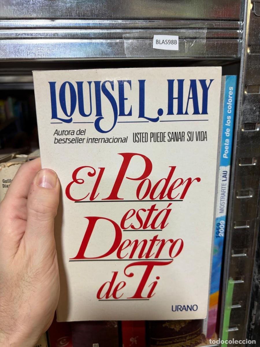 Libros de segunda mano: BLAS98B El poder est&aacute; dentro de ti &mdash; Louise L. Hay &mdash; Urano