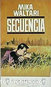 Libros de segunda mano: Secuencia - Mika Waltari - Ediciones G. P. - 1965