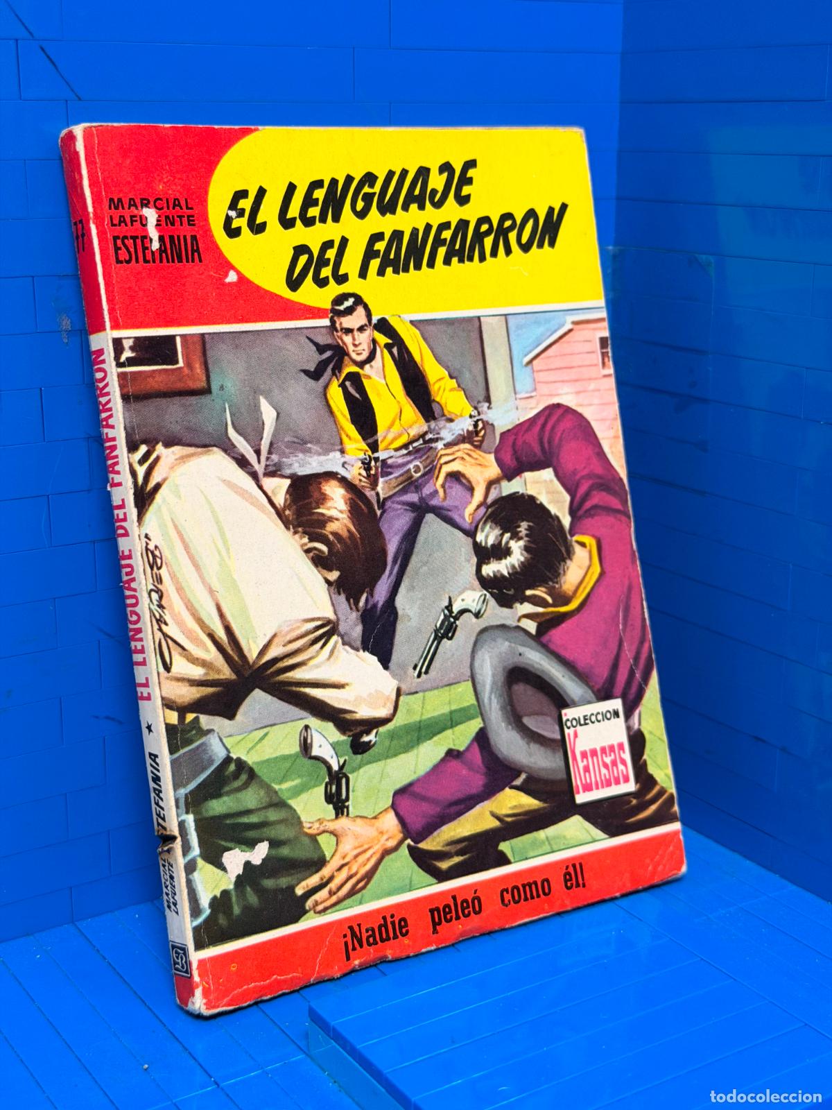 Livres d'occasion: EL LENGUAJE DEL FANFARRON &ndash; COLECCION KANSAS &ndash; ED. BRUGUERA